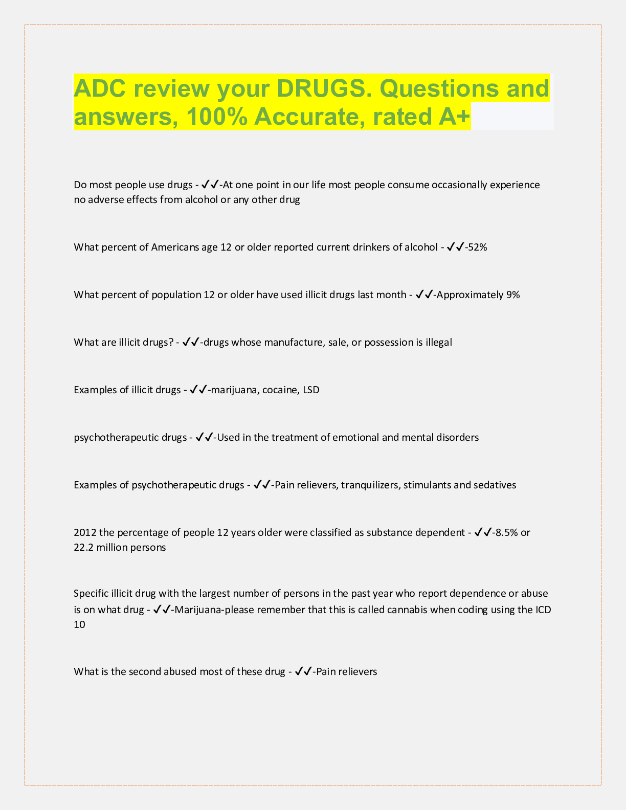 Preview image for ADC review your DRUGS. Questions and  answers, 100% Accurate, rated A+ Do most people use drugs - ✔✔-At on